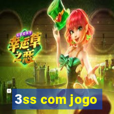 3ss com jogo