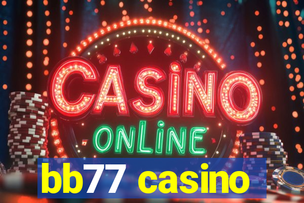 bb77 casino