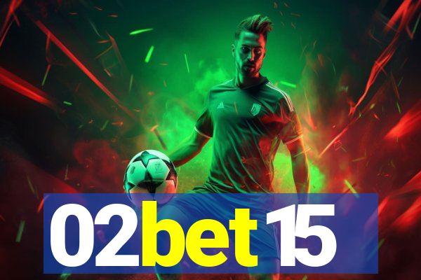 02bet15