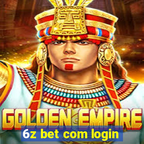 6z bet com login