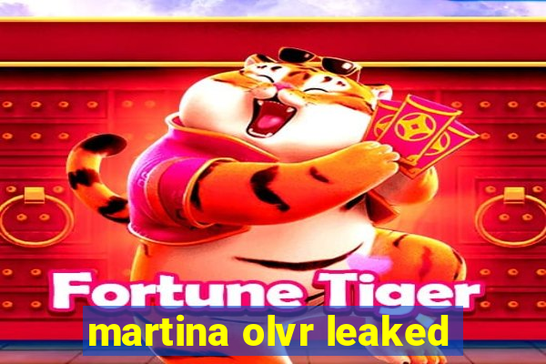 martina olvr leaked