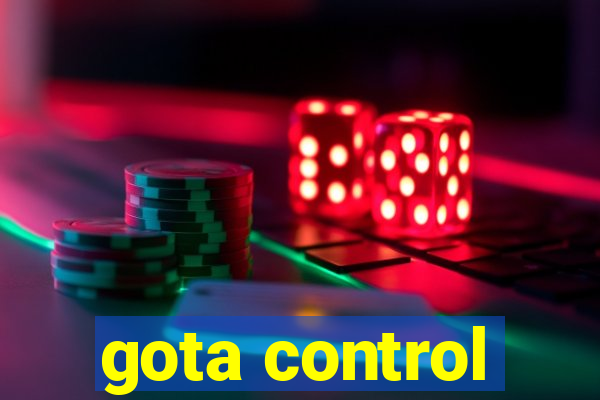 gota control