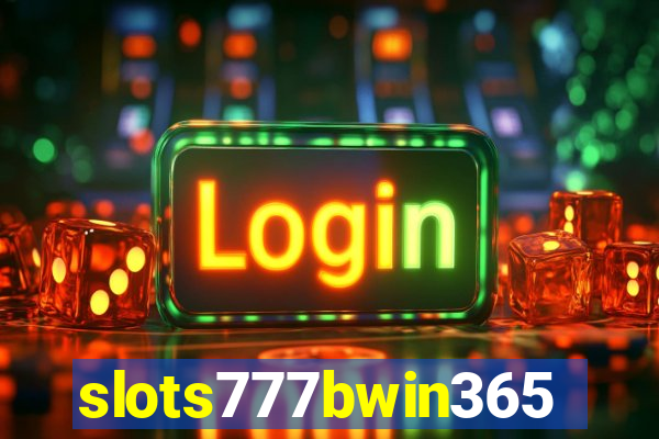 slots777bwin365