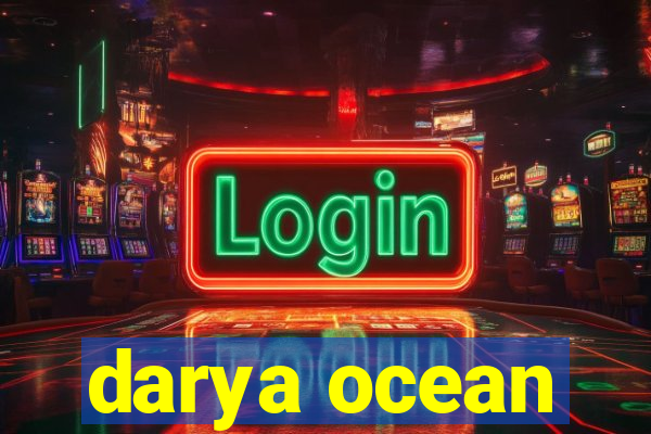 darya ocean