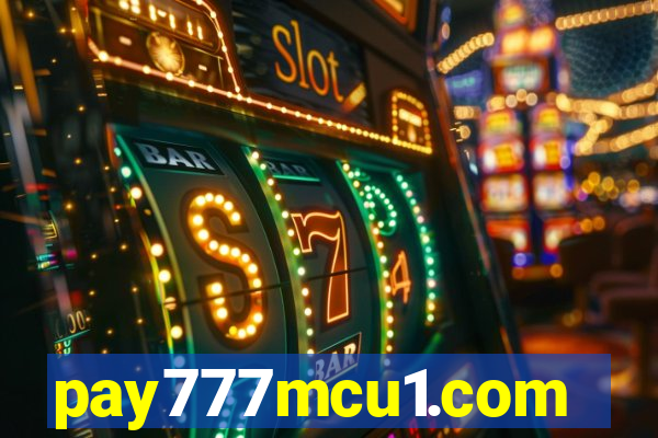 pay777mcu1.com