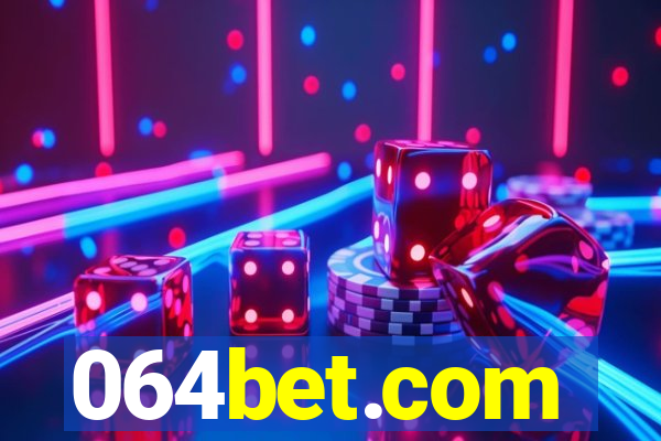 064bet.com