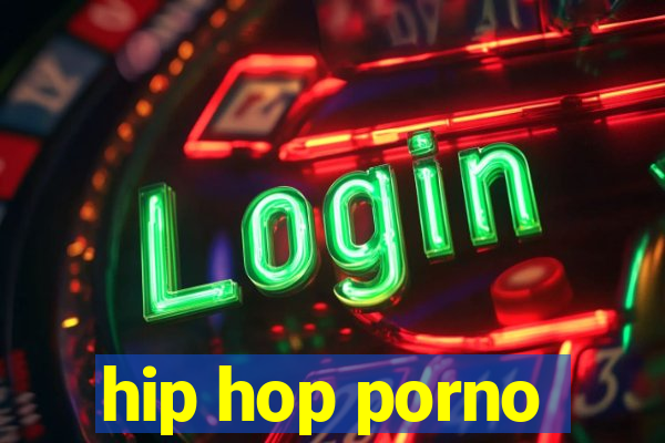 hip hop porno