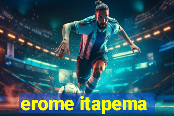 erome itapema