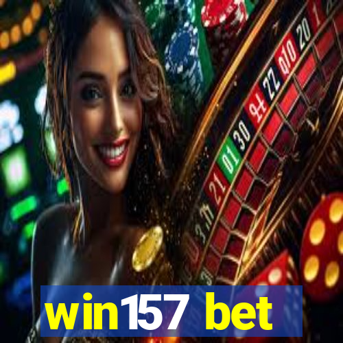 win157 bet