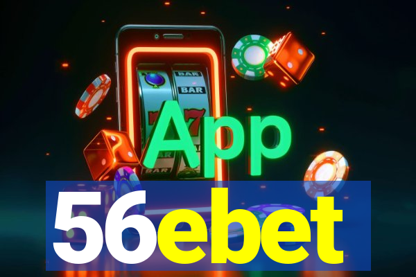 56ebet