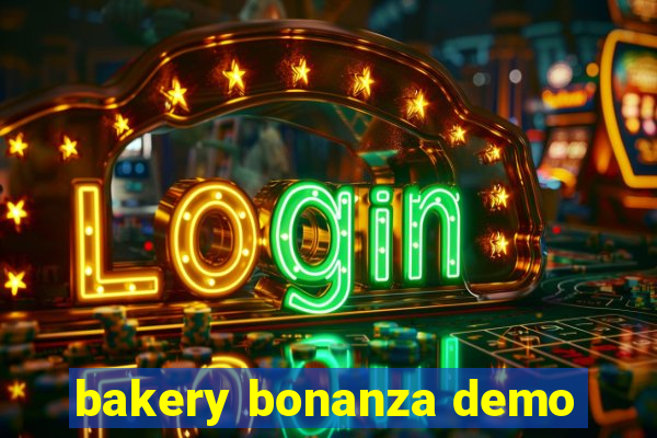 bakery bonanza demo