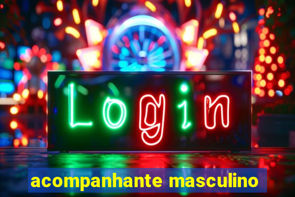 acompanhante masculino