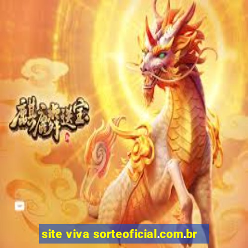 site viva sorteoficial.com.br