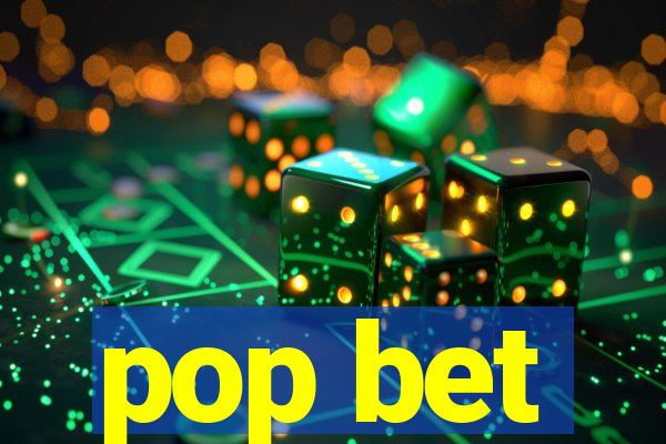 pop bet