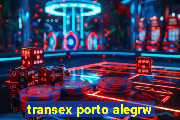 transex porto alegrw