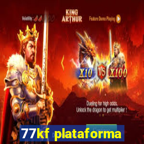 77kf plataforma