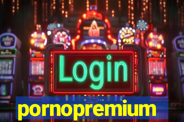 pornopremium