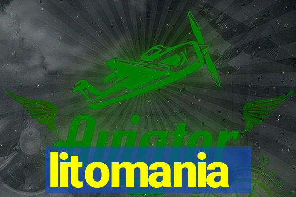 litomania