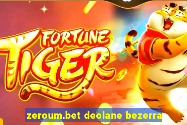 zeroum.bet deolane bezerra