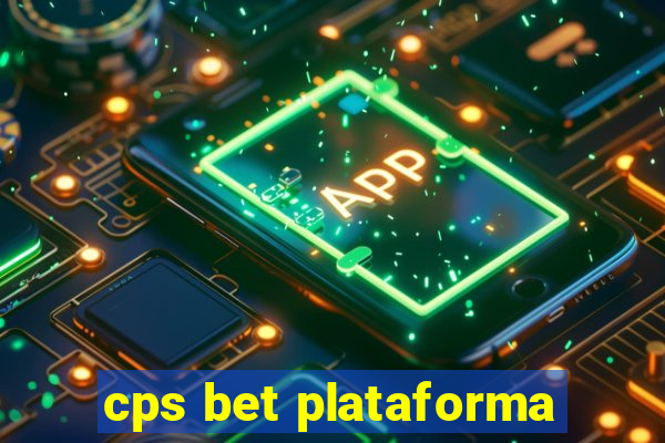 cps bet plataforma