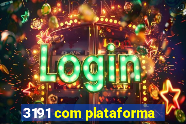 3191 com plataforma