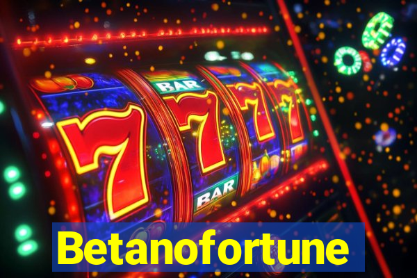 Betanofortune