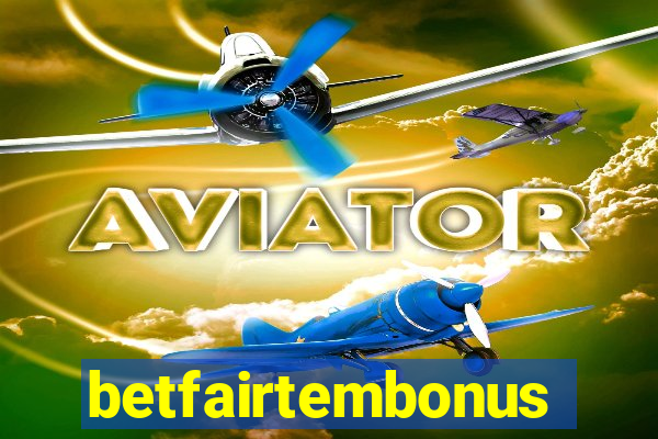 betfairtembonus