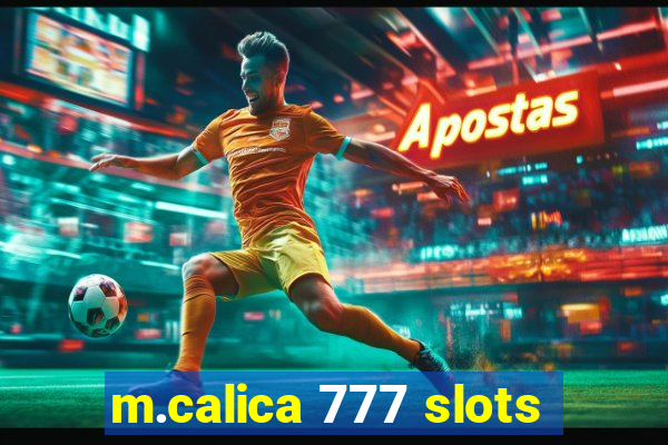 m.calica 777 slots