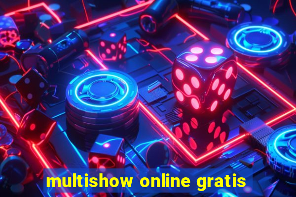 multishow online gratis