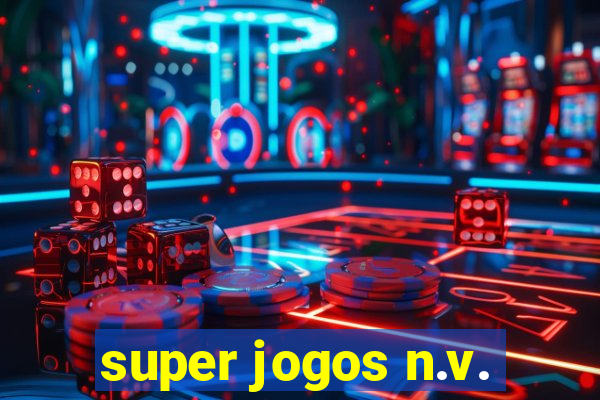 super jogos n.v.