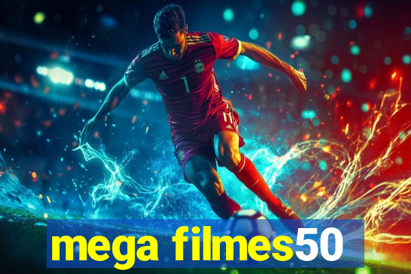 mega filmes50