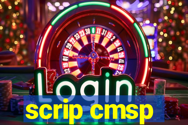 scrip cmsp