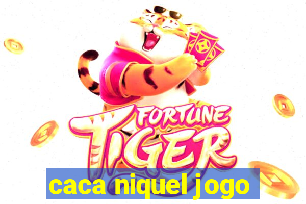 caca niquel jogo