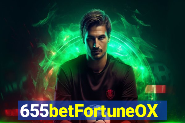 655betFortuneOX