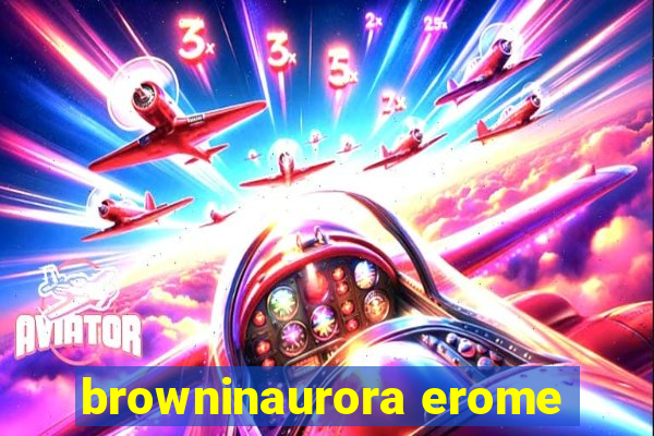 browninaurora erome