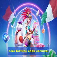 real fortune cash carnival