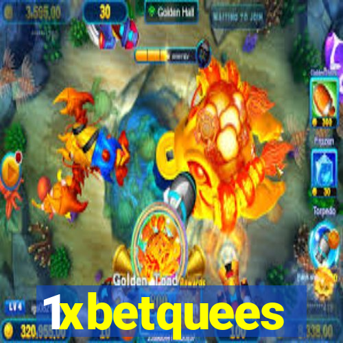 1xbetquees