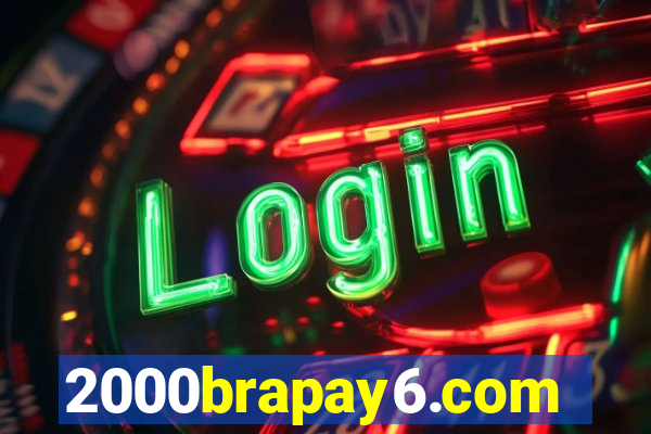 2000brapay6.com