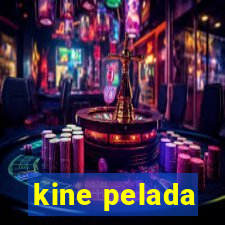 kine pelada