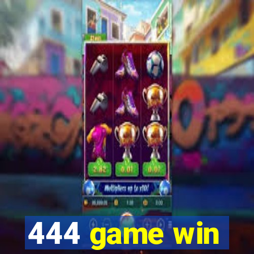 444 game win