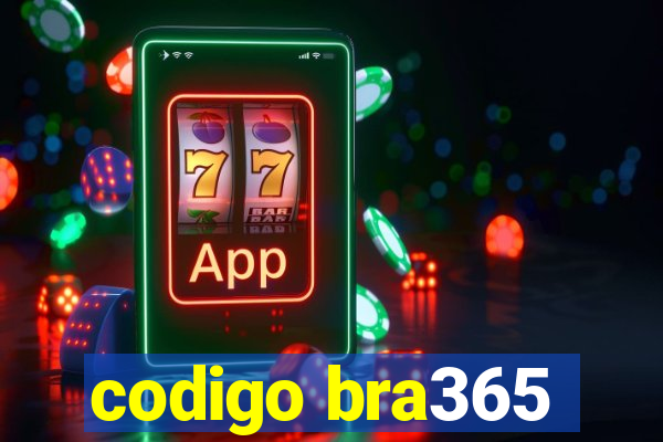 codigo bra365