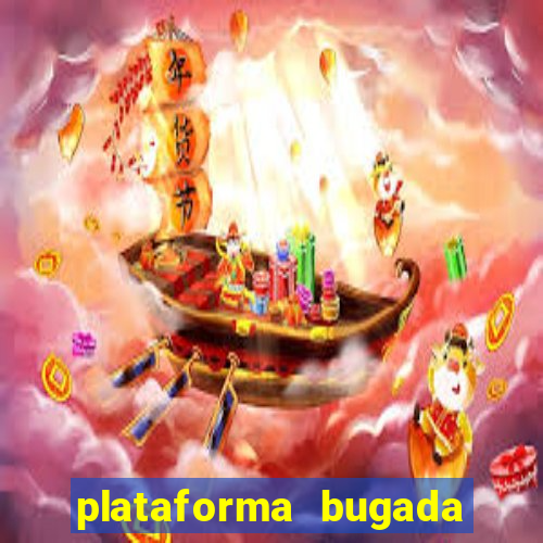 plataforma bugada do tigrinho