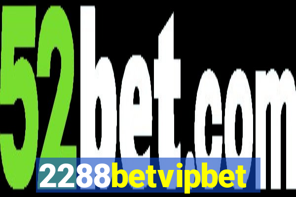 2288betvipbet