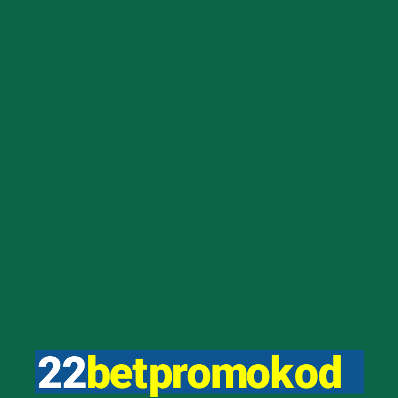 22betpromokod