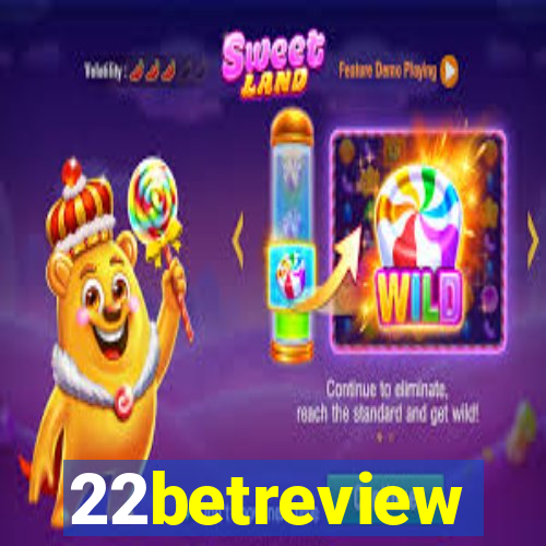 22betreview