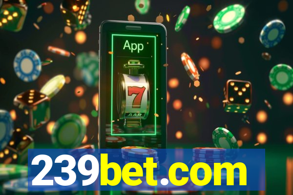 239bet.com