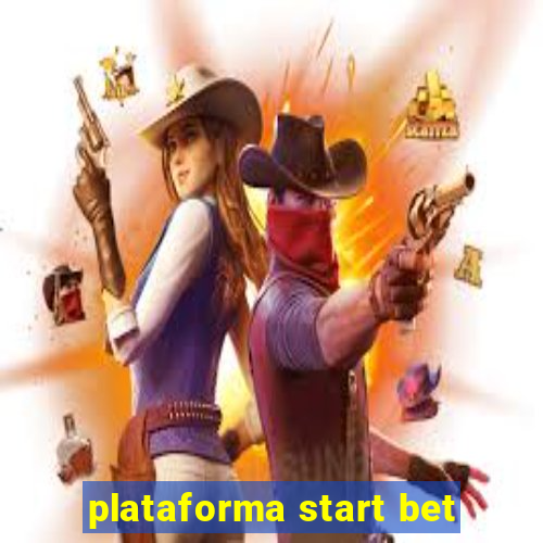 plataforma start bet