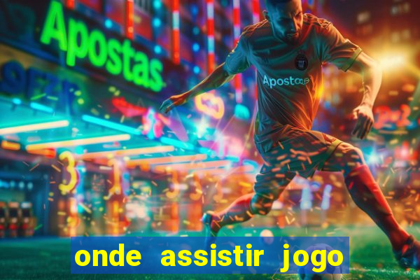 onde assistir jogo da roma hoje