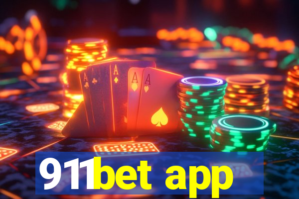 911bet app