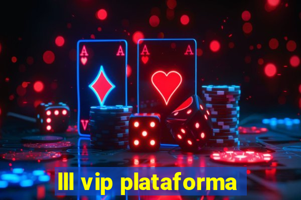 lll vip plataforma